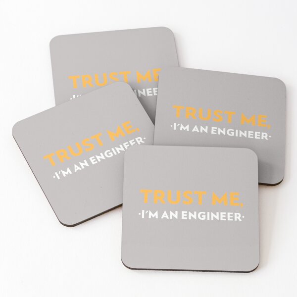 Item preview, Trust Me, I'm An Engineer designed and sold by Mochasgoods.