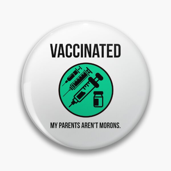 Item preview, Vaccinated my parents aren’t morons  designed and sold by Rachel the Artist .
