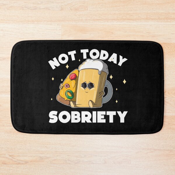 Item preview, Not today sobriety - tipsy beer designed and sold by messy-nessie.