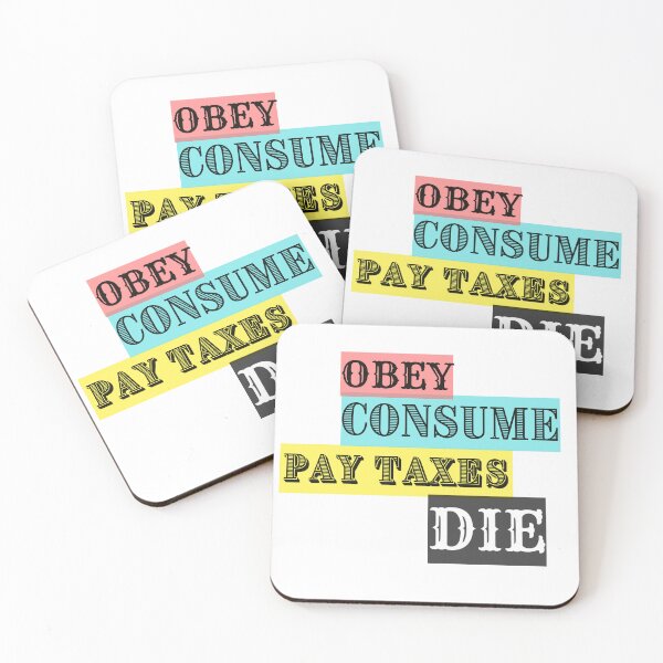Item preview, Obey. Consume. Pay Taxes. Die. – Dystopian Satire Graphic Design designed and sold by Rebel Fusion.