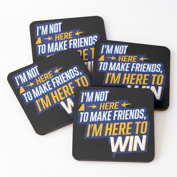 Item preview, I'm Not Here To Make Friends designed and sold by SteezeeStore.