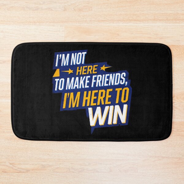 Item preview, I'm Not Here To Make Friends designed and sold by SteezeeStore.