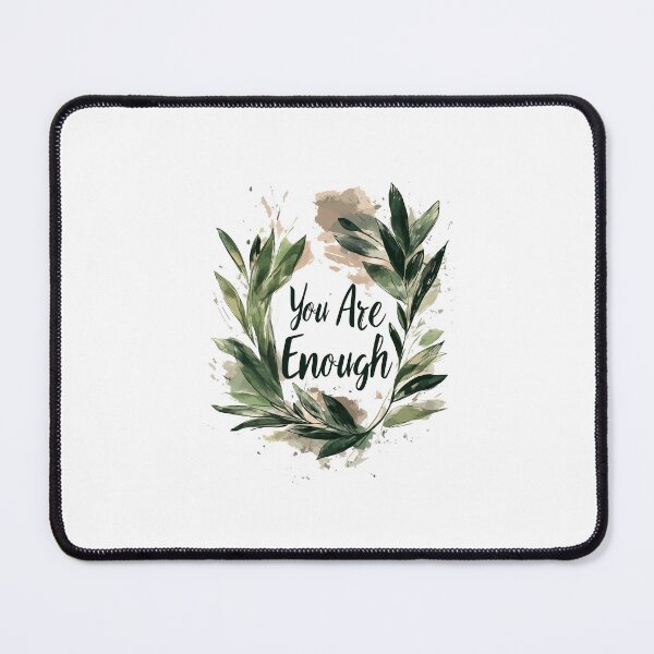 Item preview, You Are Enough designed and sold by chi3-jp.
