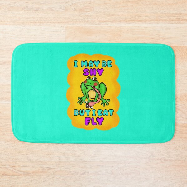 Item preview, I MAY BE SHY BUT I EAT FLY FROG designed and sold by briannaderro.