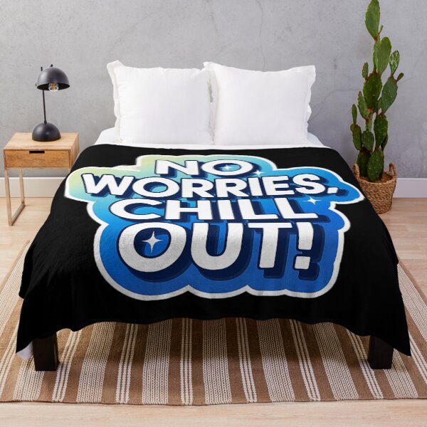 Item preview, No Worries Chill Out designed and sold by SteezeeStore.