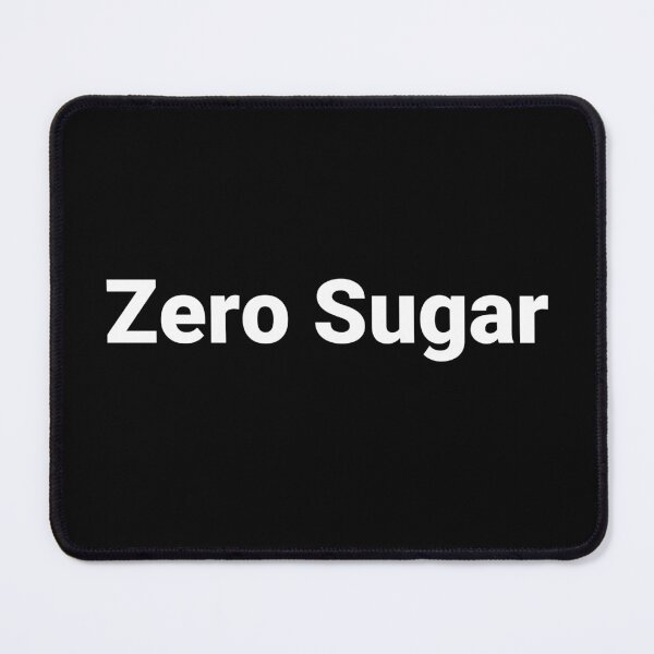 Item preview, Zero Sugar designed and sold by Text-based T-Shirts and Gifts.