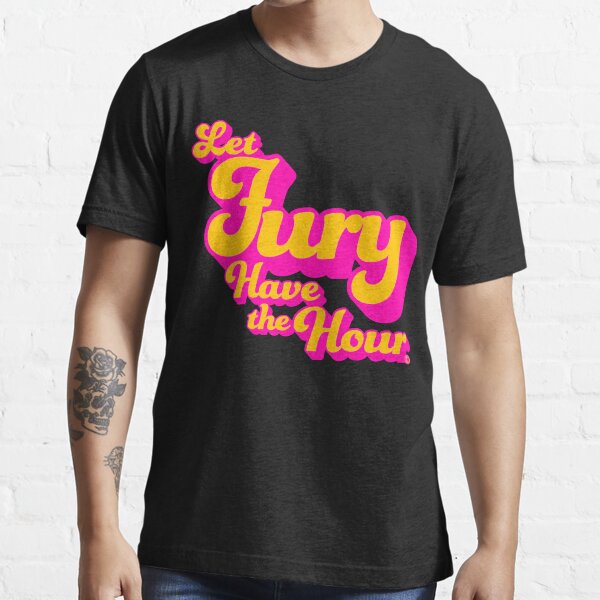 Vista previa del artículo con la obra «¡Que FURY tenga su hora!», diseñado y vendido por GumdropEmpire.