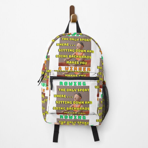 Item preview, Rowing Meme – The Sport Where Sitting Down & Going Backwards Makes You a Winner! (White Background) designed and sold by Michael van der Hoorn.