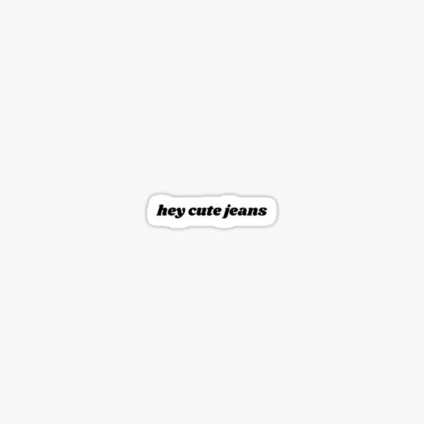 Item preview, Tate McRae 'hey cute jeans' designed and sold by dannikasdesigns.