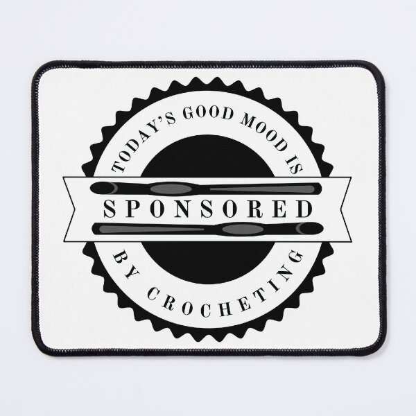 Item preview, Today's Good Mood is Sponsored by Crocheting - Crochet Lover designed and sold by Wiss2Arts.