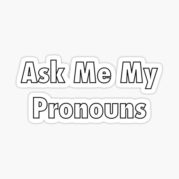 Aperçu de l'œuvre Demandez-moi mes pronoms créée et vendue par Ariana Black.