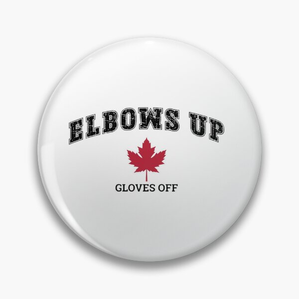 Item preview, Elbows Up Canada Gloves Off Fun Hockey designed and sold by delacerdaan.