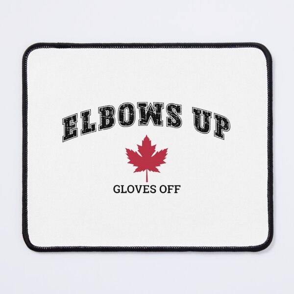 Item preview, Elbows Up Canada Gloves Off Fun Hockey designed and sold by delacerdaan.