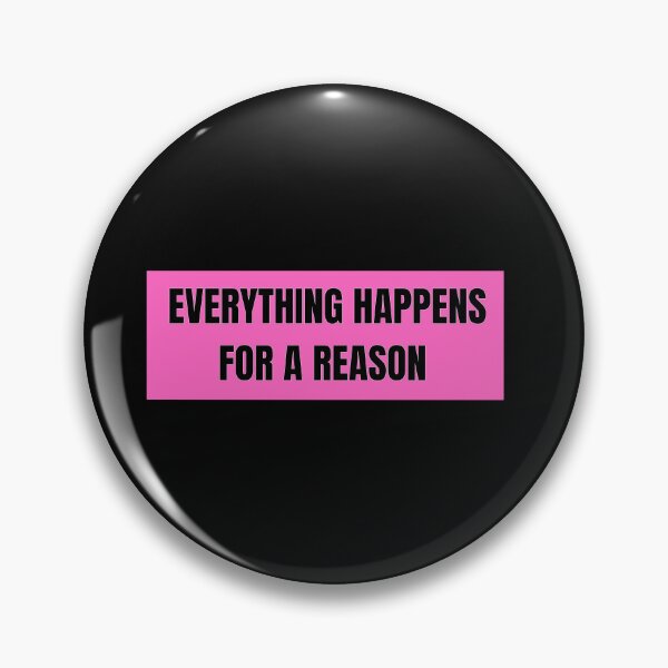 Item preview, Everything Happens For A Reason Sticker designed and sold by FestivityFinds.