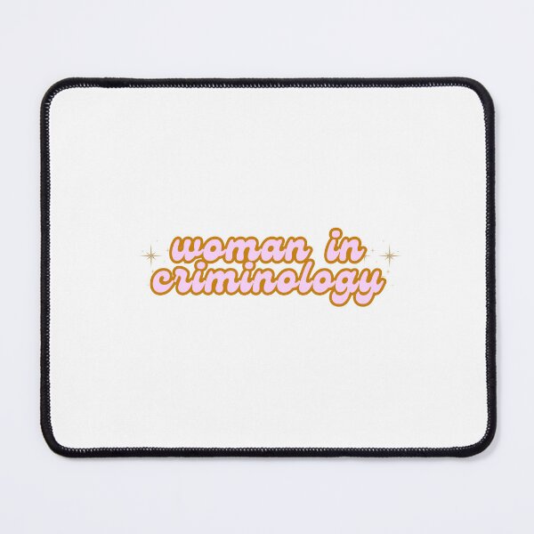 Item preview, woman in criminology designed and sold by dannikasdesigns.
