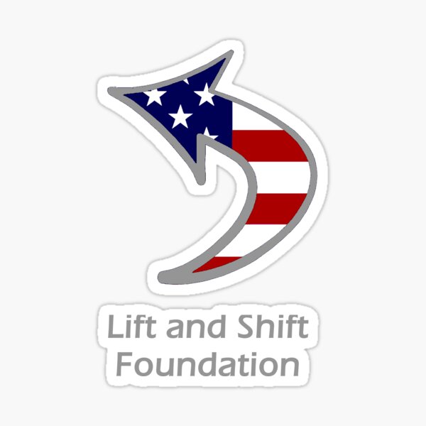 We Lift And Shift Sticker