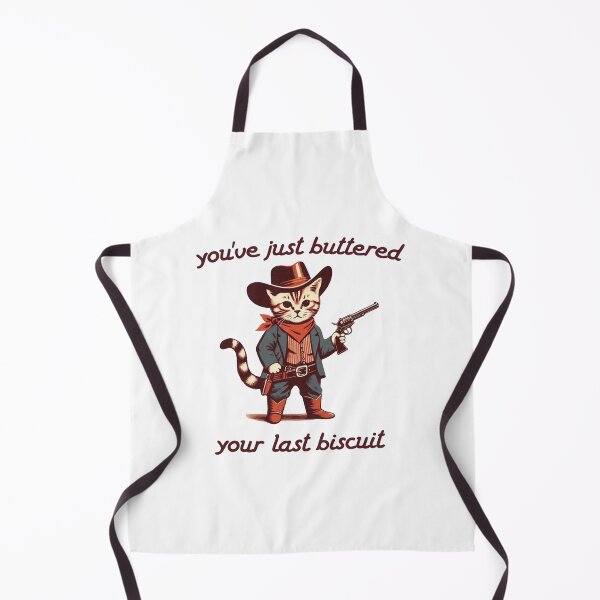 Item preview, You've Just Buttered Your Last Biscuit Funny designed and sold by zianapisces.