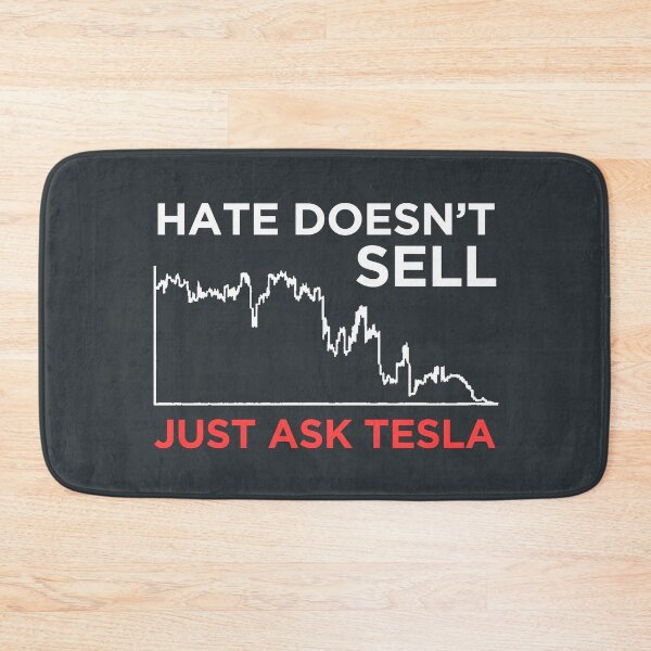 Item preview, Hate Doesn't Sell Just Ask Tesla  designed and sold by HowToCanadian.