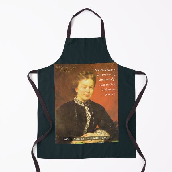 Item preview, Marie von Ebner-Eschenbach quote: We are looking for the truth, but we only want to find it where we please. designed and sold by artbleed.