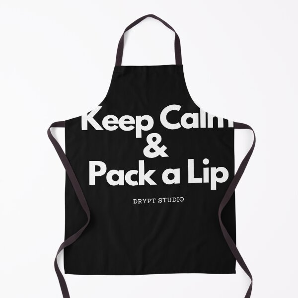 Item preview, Keep Calm and Pack a Lip designed and sold by DRYPT.