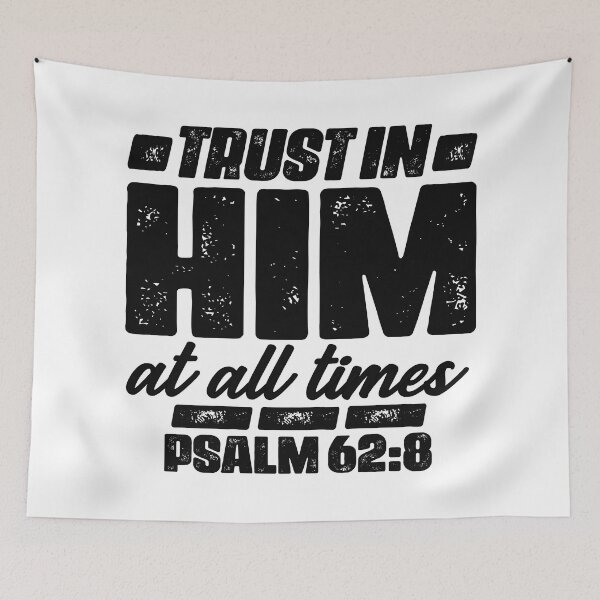 Item preview, Psalm 62:8 Trust In Him At All Times designed and sold by plushism.