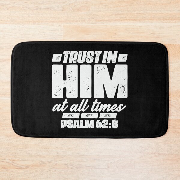 Item preview, Psalm 62:8 Trust In Him At All Times designed and sold by plushism.