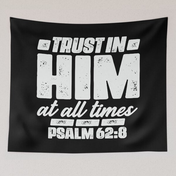 Item preview, Psalm 62:8 Trust In Him At All Times designed and sold by plushism.