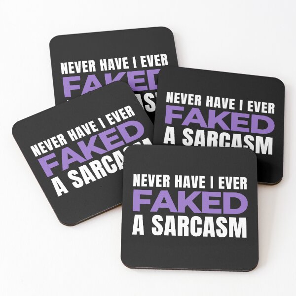 Item preview, Never have I ever faked a sarcasm designed and sold by radestilo.