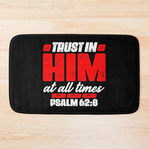 Item preview, Psalm 62:8 Trust In Him At All Times designed and sold by plushism.