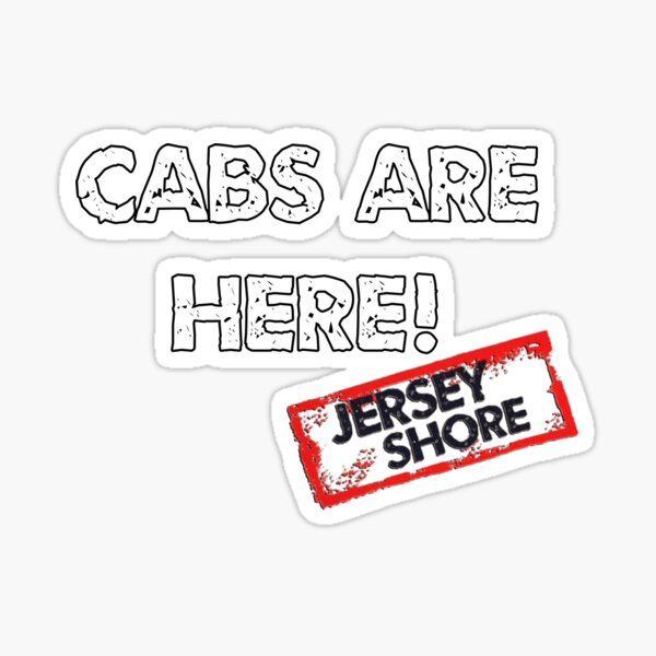 Pauly D Cabs Are Here!! Sticker