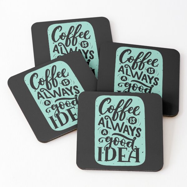 Item preview, COFFE IS ALWAYS A GOOD IDEA designed and sold by DanaTees.