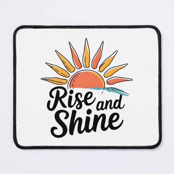 Item preview, Rise and shine designed and sold by nimmitrends.