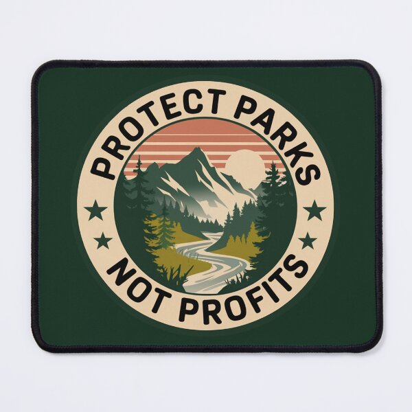 Item preview, Protect Our National Parks designed and sold by Cute & Sassy Custom Gifting Boutiques.