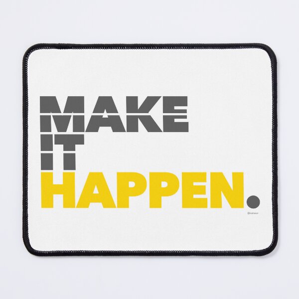 Item preview, Make It Happen designed and sold by Teebaser.