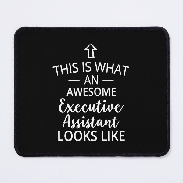 Item preview, Executive Assistant, This Is What An Awesome Executive Assistant Looks Like, Funny Executive Assistant designed and sold by AAMDesigns.