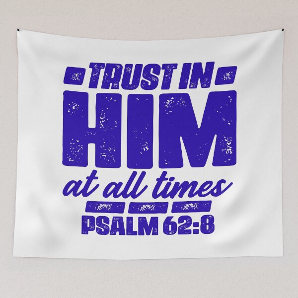 Item preview, Psalm 62:8 Trust In Him At All Times designed and sold by plushism.