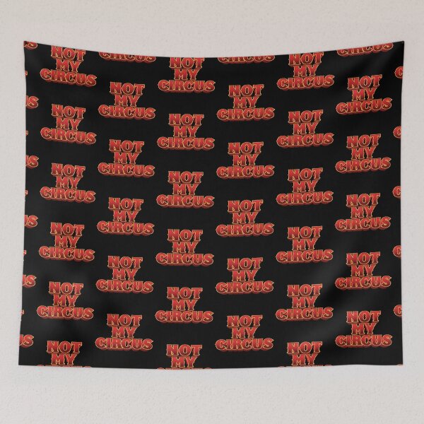 Item preview, Not my circus in red designed and sold by jazzydevil.