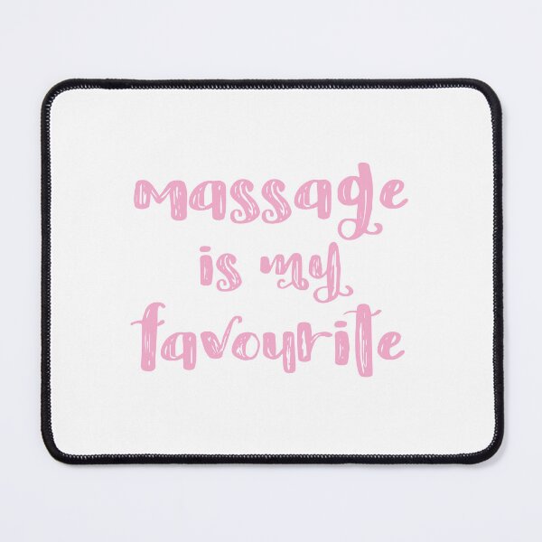 Item preview, massage is my favourite designed and sold by jazzydevil.
