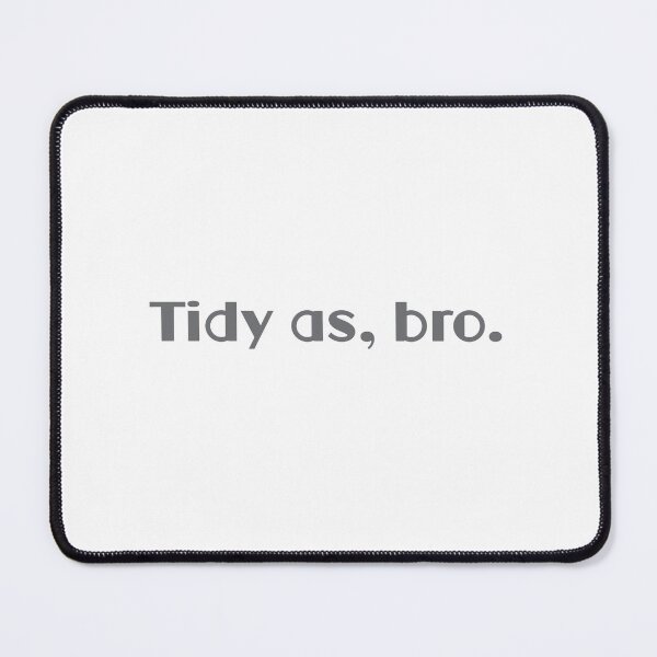 Item preview, Tidy As, Bro designed and sold by jazzydevil.