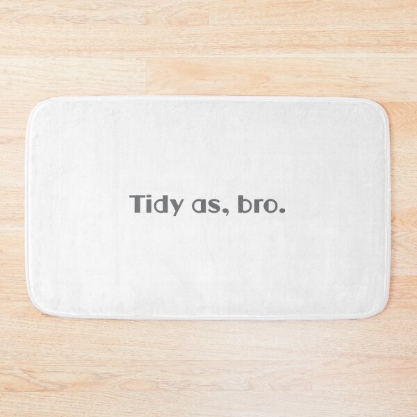Item preview, Tidy As, Bro designed and sold by jazzydevil.