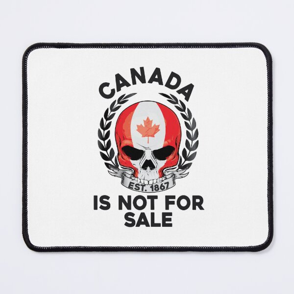 Item preview, Canada is Not For Sale EST. 1867 Funny Skull Proud Canadian  designed and sold by ZANNIX.