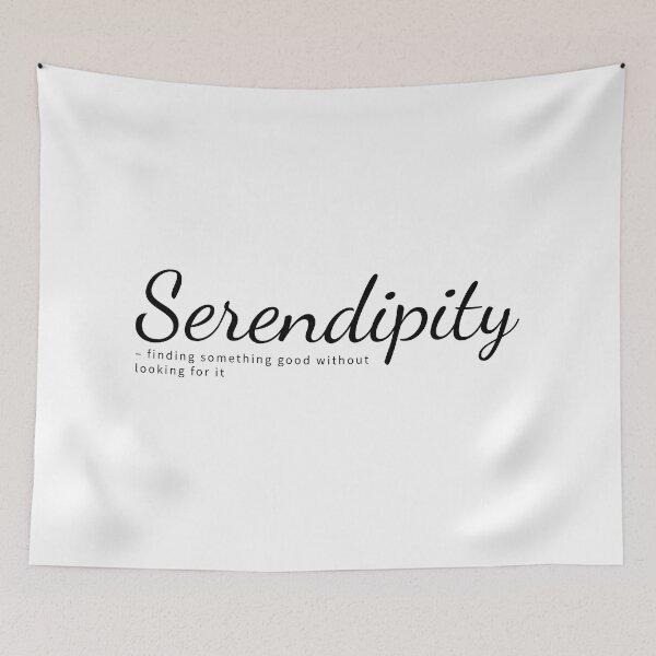 Item preview, Serendipity – finding something good without looking for it designed and sold by DragonflyLP.