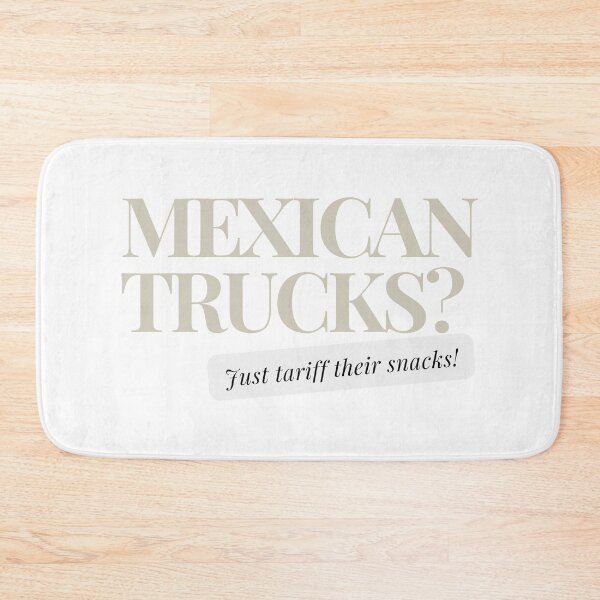 Item preview, Mexican Tariffs Gray Politics Irony designed and sold by SplashTastic.