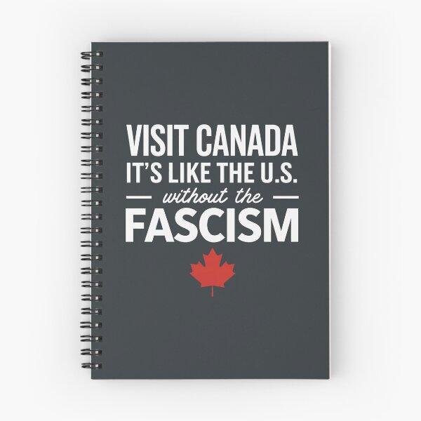 Item preview, Visit Canada It's Like The U.S. Without The Fascism designed and sold by HowToCanadian.