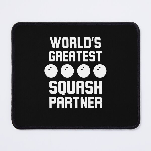 Item preview, World's greatest Squash partner funny Squash player humor designed and sold by snowry.