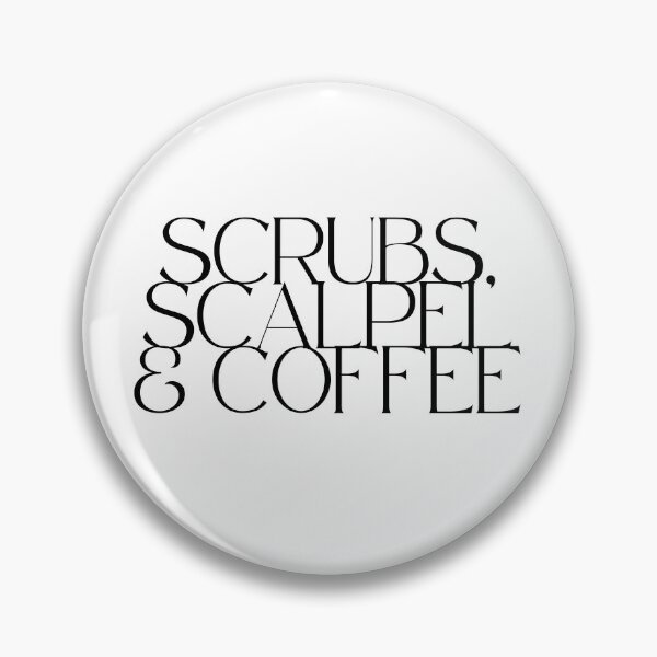 Item preview, Scrubs, Scalpel & Coffee designed and sold by iX-Physio.