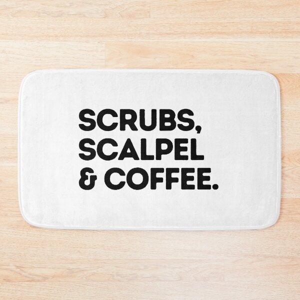 Item preview, Scrubs to, Scalpel & Coffee designed and sold by iX-Physio.