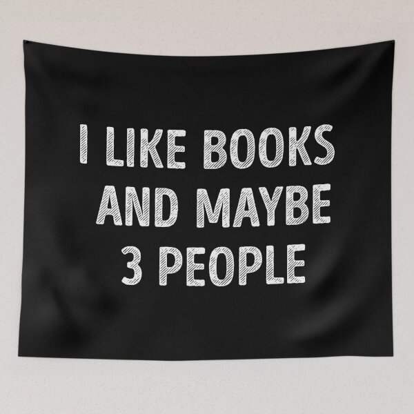 Item preview, I Like Books And Maybe 3 People Funny Book Lover designed and sold by RareBunny.