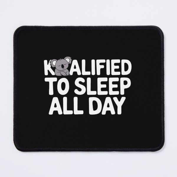 Item preview, Koalified to Sleep All Day: A Cozy Koala Vibe Funny T-Shirts designed and sold by Reichcorp.