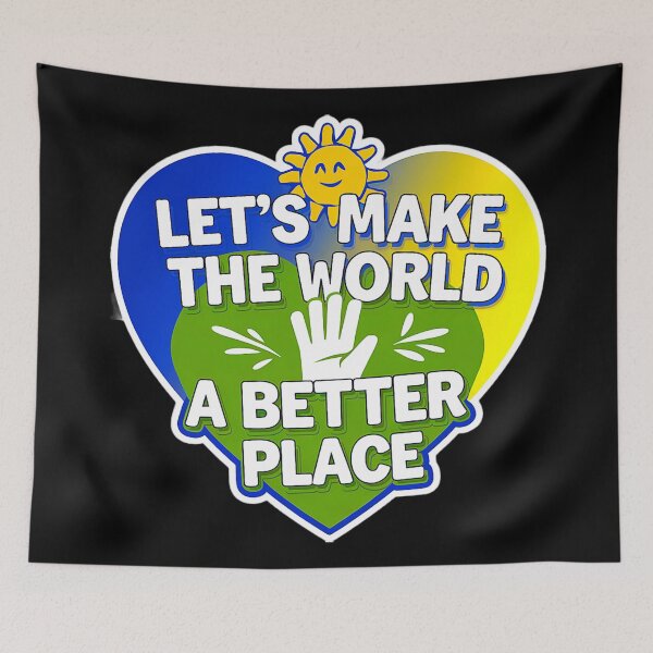 Item preview, Let's Make The World A Better Place designed and sold by SteezeeStore.